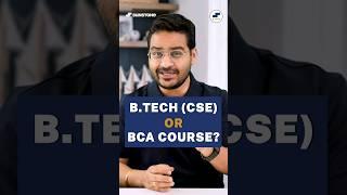 BCA vs BTECH CSE? BTech or BCA in 2023? Computer Science Career Options #shorts #btech #bca #viral