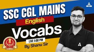 SSC CGL Mains English | Vocab For SSC CGL | SSC CGL Preparation | By Shanu Sir