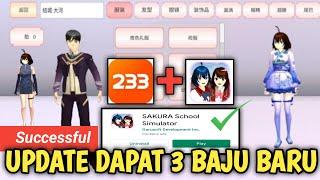 GRATIS 3 BAJU BARU‼️ Tutorial Cara Download Sakura School Simulator Terbaru Versi 233 China