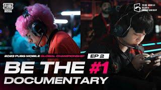 PUBG MOBILE | EP. 2 - PMGC Be the #1 Documentary