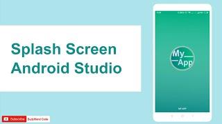 Splash Screen Android Studio