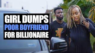 Girl Dumps Poor Boyfriend For Billionaire, Little Did She Know | Moci Studios