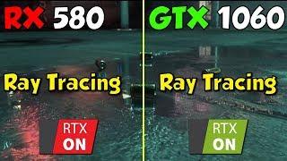 RX 580 vs. GTX 1060 (Ray Tracing Benchmark)