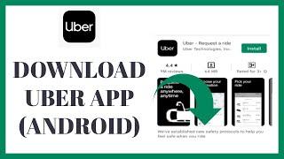 How To Download Uber App On Android 2022?