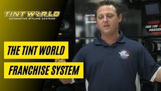 Automotive Franchise Systems - Tint World Franchise Offerings