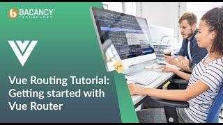 Vue Routing Tutorial: Getting started with Vue Router #VueTutorial #VueRouter