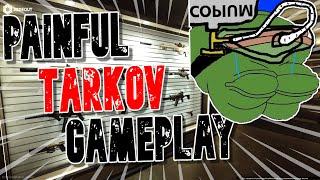 A PAINFULLY average Tarkov experience