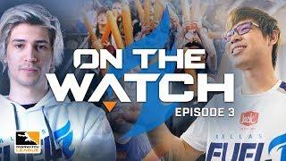 Dallas Fuel | On The Watch | Episode 3