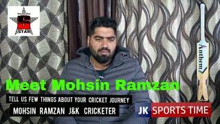 He refused to play with JKCA | Meet Mohsin Ramzan | JKSportstime
