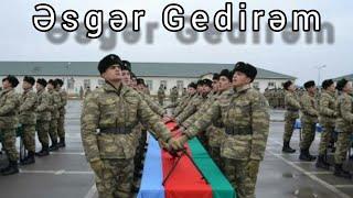 #əsgər GEDİRƏM XİDMƏTƏ MƏN ELCİN YASAROGLU