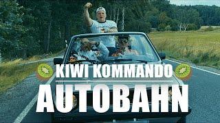 Kiwi Kommando - Autobahn // Offizielles Musikvideo