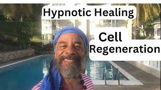 Cell Regeneration & Rejuvenation - Healing Hypnotic Meditation