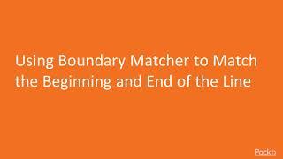 Hands-On Java Regular Expressions :Use Boundary Matcher for Beginning & End of Line|packtpub.com