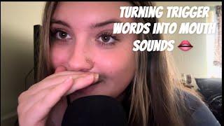 asmr | turning trigger words into mouth sounds CR: @AdequateASMR