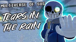 Showcase Outertale, Tears of The Rain, Toxic Sans | Multiverse Of SUS [Undertale] [Showcase] [NEW]