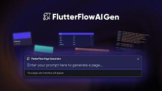 An AI-Assistant for Every App Development Workflow | FlutterFlow AI Gen Release