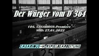 Der Würger vom D 364/ Krimihsp./ 106. CASARIOUS-Premiere/ Emely Reuer, Martin Lüttge