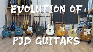 Evolution of PJD Guitars