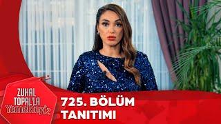 Zuhal Topal'la Yemekteyiz 725. Bölüm Tanıtımı @Yemekteyiz