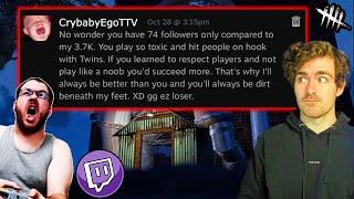 This TTV's Ego Is DISGUSTING - Dead By Daylight