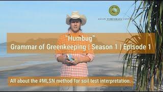 "Humbug" | Grammar of Greenkeeping | Season 1 | Episode 1 #MLSN