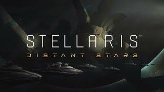 Stellaris: Distant Stars - Part I - Voor Technocracy