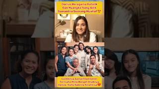 Keren, Adik Darius Samantha Elsener Ternyata Seorang Muallaf #dariussinathrya #samantha
