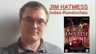 Index-Rundschau 138: Inside - Was sie will ist in dir (Frankreich, 2007) //Jim Hatmess