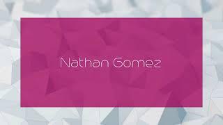 Nathan Gomez - appearance