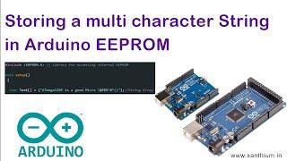 Storing a multi character String inside internal  EEPROM of Arduino