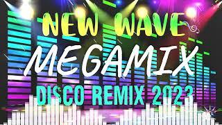 NEW WAVE MEGAMIX | DISCO NONSTOP 80's & 90's | Disco Remix Nonstop 2023