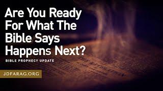 Bible Prophecy Update, Are You Ready For What The Bible Says Happens Next? - Sunday, June 22nd, 2025