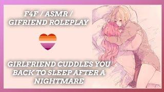 GF Cuddles You Back to Sleep After a Nightmare! | Roleplay ASMR [F4F] [Cuddle] [Comfort] [Kisses]