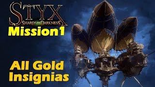 Styx Shards of Darkness Mission 1 Walkthrough Gameplay "All Gold Insignias,Tokens"