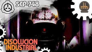 SCP-748: Disolución Industrial (Español Latino)