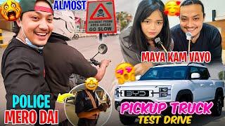 Police Checking ma Dai Pare pachi || New BYD PikUp Truck Test Drive || MT 450 CFmoto  MRB Vlog ||