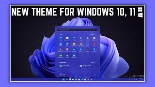 Windows 11: New Theme in 2022 | Windows 11 Theme for Windows 10 Free Download