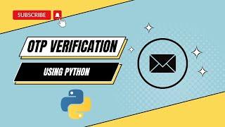 OTP Verification System using Python