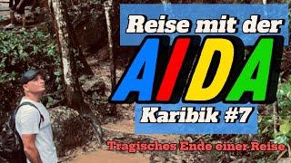 Reise mit der AIDA in die Karibik # 7 Tragische Wendung auf Samaná