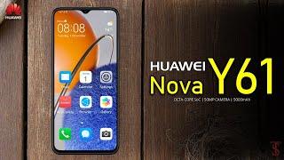 Huawei Nova Y61 Official Look, Camera, Design, Specifications, Price, Features