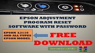 Epson L3110 | Resetter Adjustment Program | Free Download | with Password |