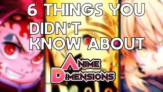 6 things you DIDN'T know about ANIME DIMENSIONS (Roblox)