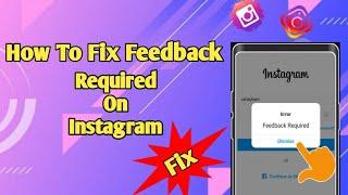 How to fix feedback required on Instagram