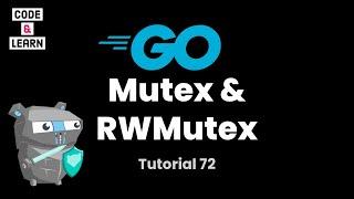 Go Mutex & RWMutex with Code Examples