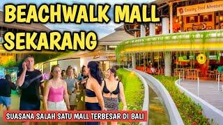 POPULAR MALL ATMOSPHERE IN BALI: BEACHWALK MALL KUTA IS BUSY