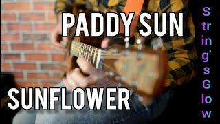 Sunflower - String`s Glow FINGERSTYLE кавер (Paddy Sun)