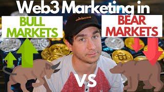 Best Web3 Marketing Strategies for Bull Markets vs Bear Markets