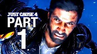 JUST CAUSE 4 Walkthrough Gameplay Part 1 [1080P HD 60fps] No Commentary - INTRO [JC4]