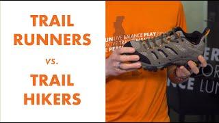 Trail Runners vs. Trail Hikers | Kintec: Footwear + Orthotics