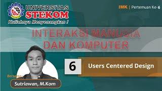 Pertemuan 6 - Users Centered Design - Sutriawan